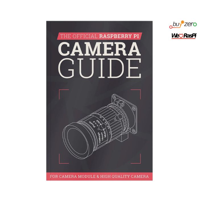 Raspberry Pi Camera Guide