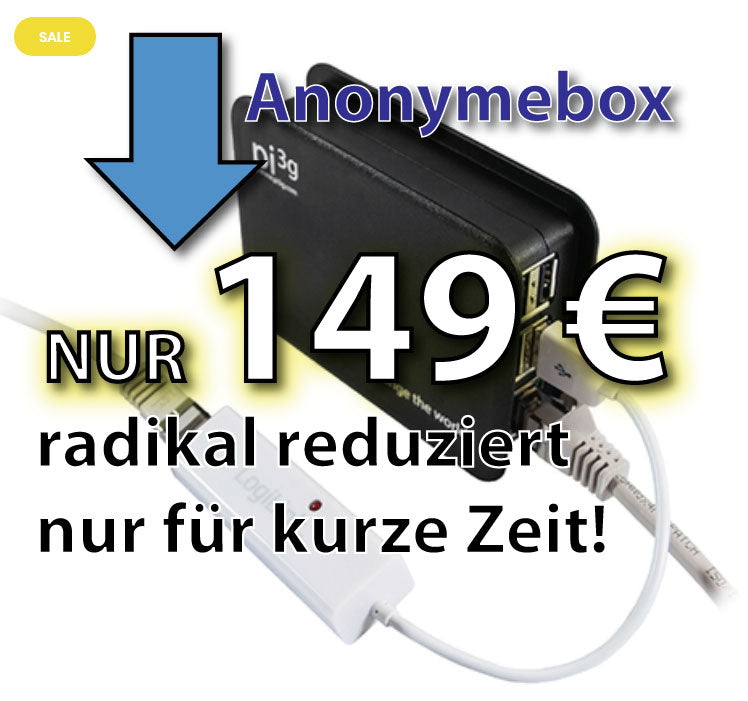 Anonymebox Sonderangebot - nur 149 €, nur noch für kurze Zeit - jetzt zuschnappen!
